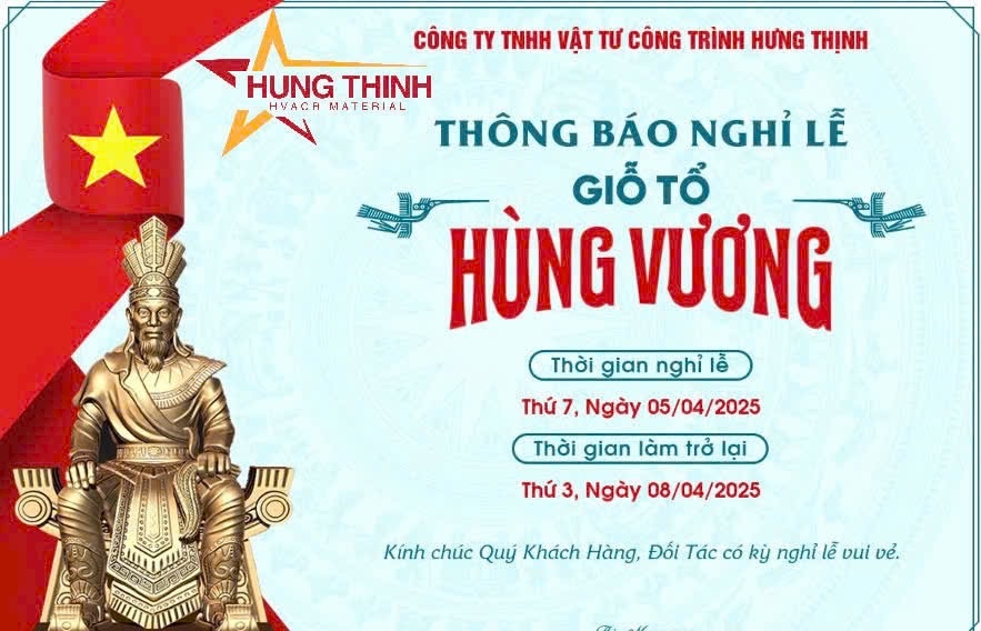 Thông Báo Lịch Nghỉ Lễ 10/3 Tại Công Ty Vật Tư Lạnh Hưng Thịnh